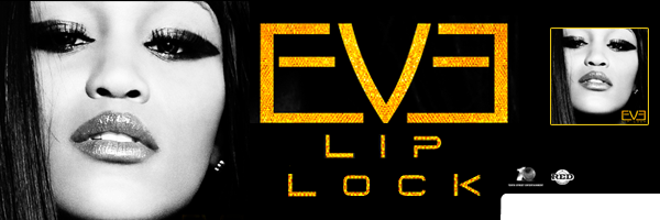 Lip Lock [Explicit Content], Eve
