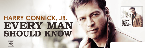 Every Man Should Know,JR. Harry Connick