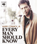 Every Man Should Know, JR. Harry Connick